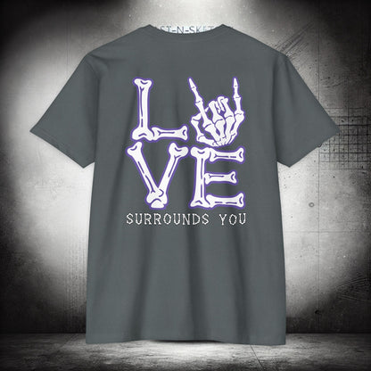 LOVE SURROUNDS YOU - Next Level T-Shirt - LSY
