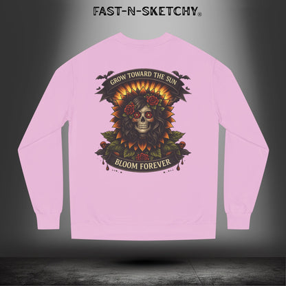 Grow Towards the Sun, Bloom Forever: Crewneck Sweatshirt