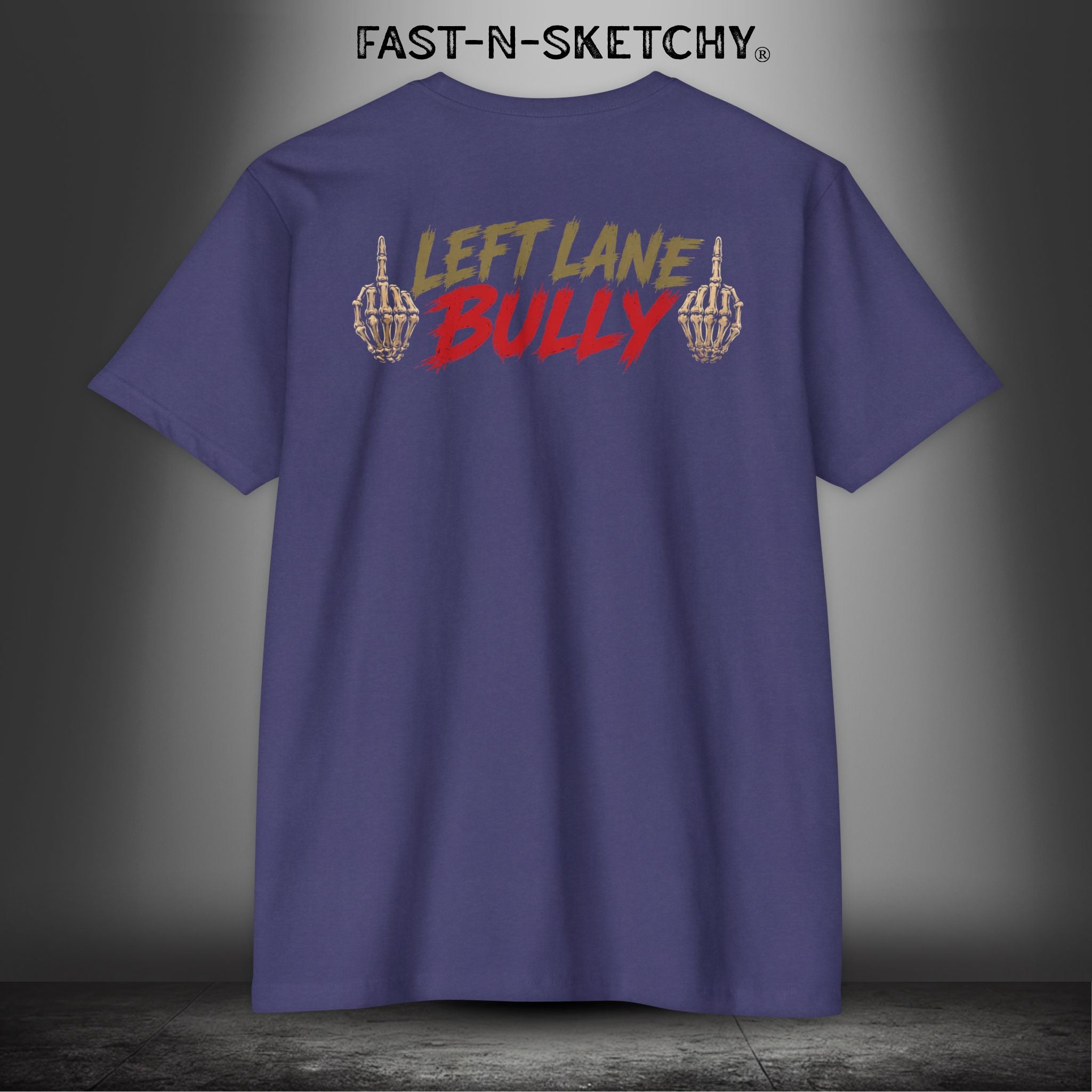 Left Lane Bully: Biker Editon Premium Fitted Tee