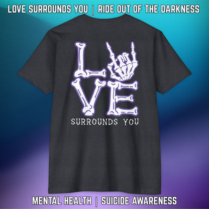 LOVE SURROUNDS YOU - Next Level T-Shirt - LSY