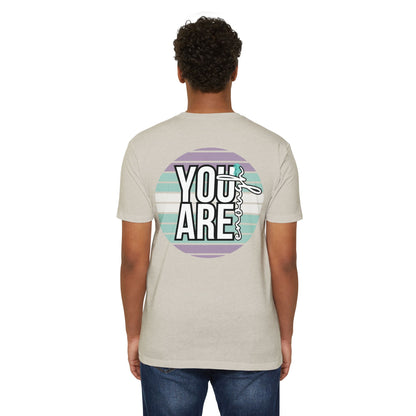 You Are Enough #2 - T-Shirt Next Level - LSY