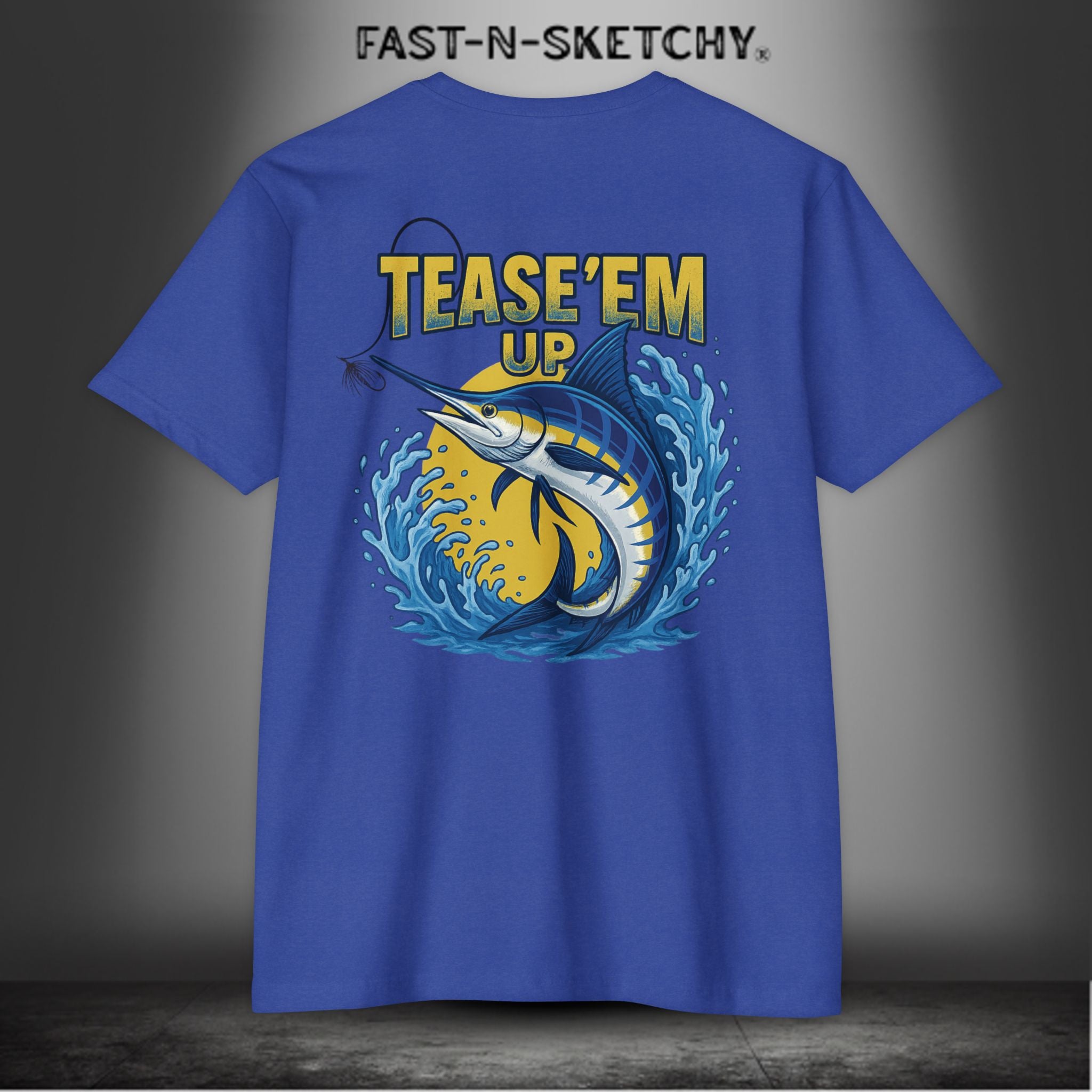 Tease 'Em Up: FAST-N-SALTY T-Shirt