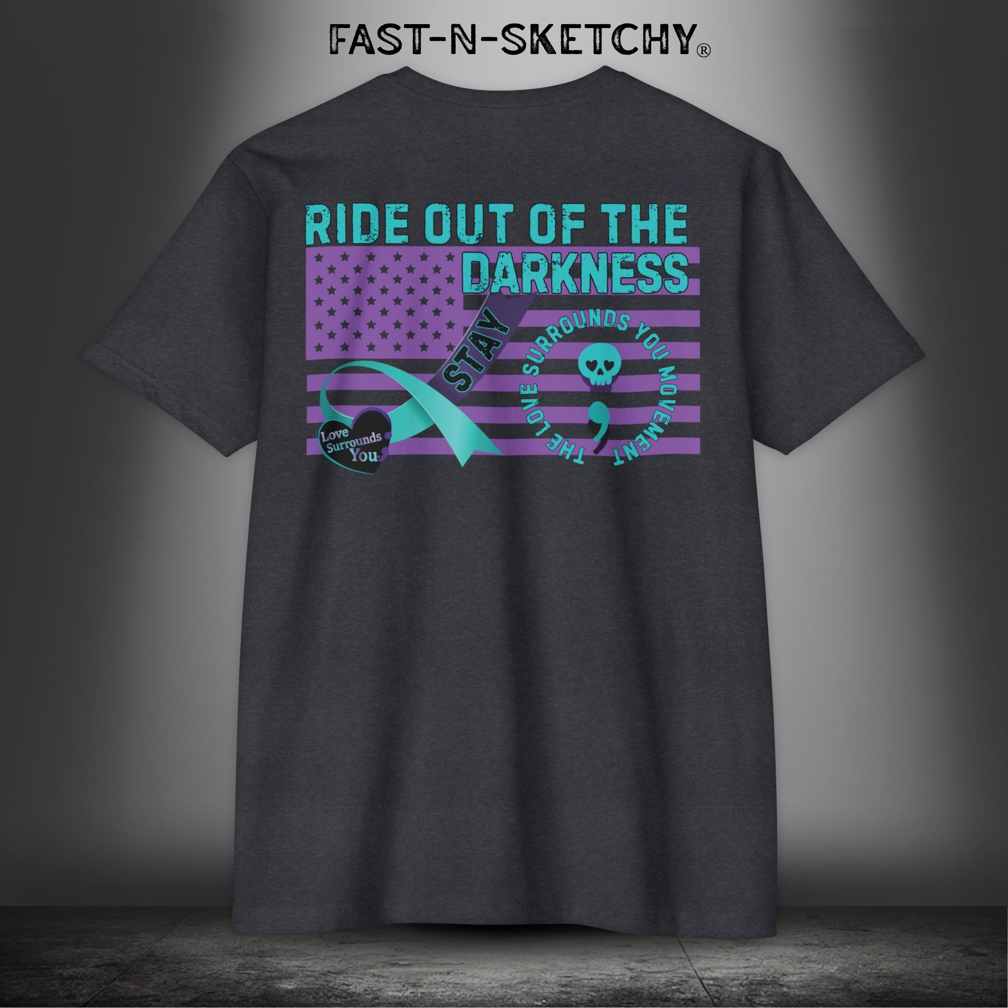 Stay Suicide Prevention Flag T-Shirt | Love Surrounds You | Ride Out of the Darkness | Mental Health Awareness - LSY