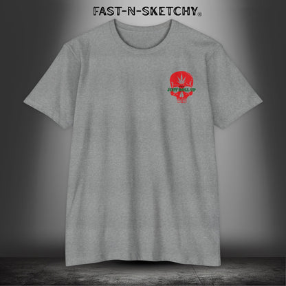 FREE MIND, FREE SOUL, JUST ROLL UP BY STONEY: T-shirt Next Level 6210