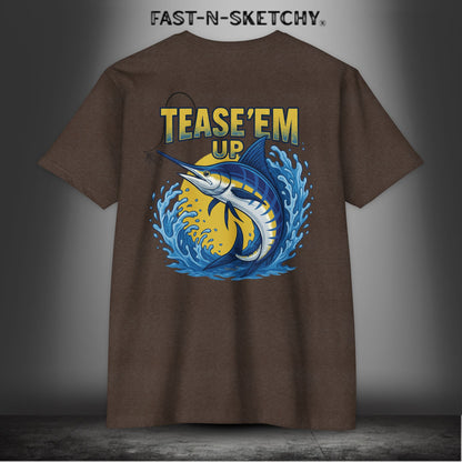 Tease 'Em Up: FAST-N-SALTY T-Shirt
