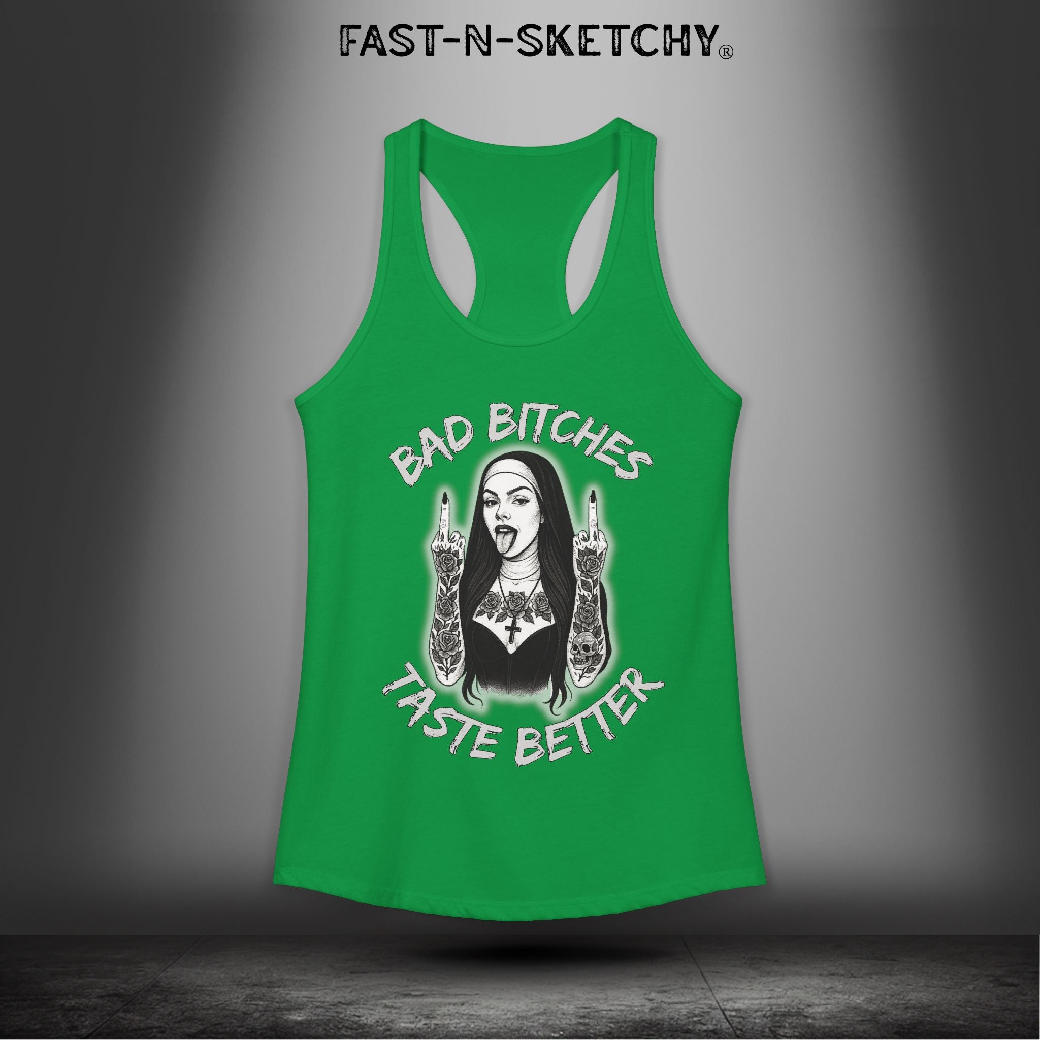Bad Bitches Taste Better: FAST-N-SKETCHY - Racerback Tank Top