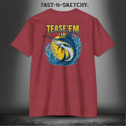 Tease 'Em Up: FAST-N-SALTY T-Shirt