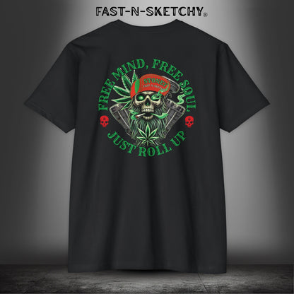 FREE MIND, FREE SOUL, JUST ROLL UP BY STONEY: T-shirt Next Level 6210