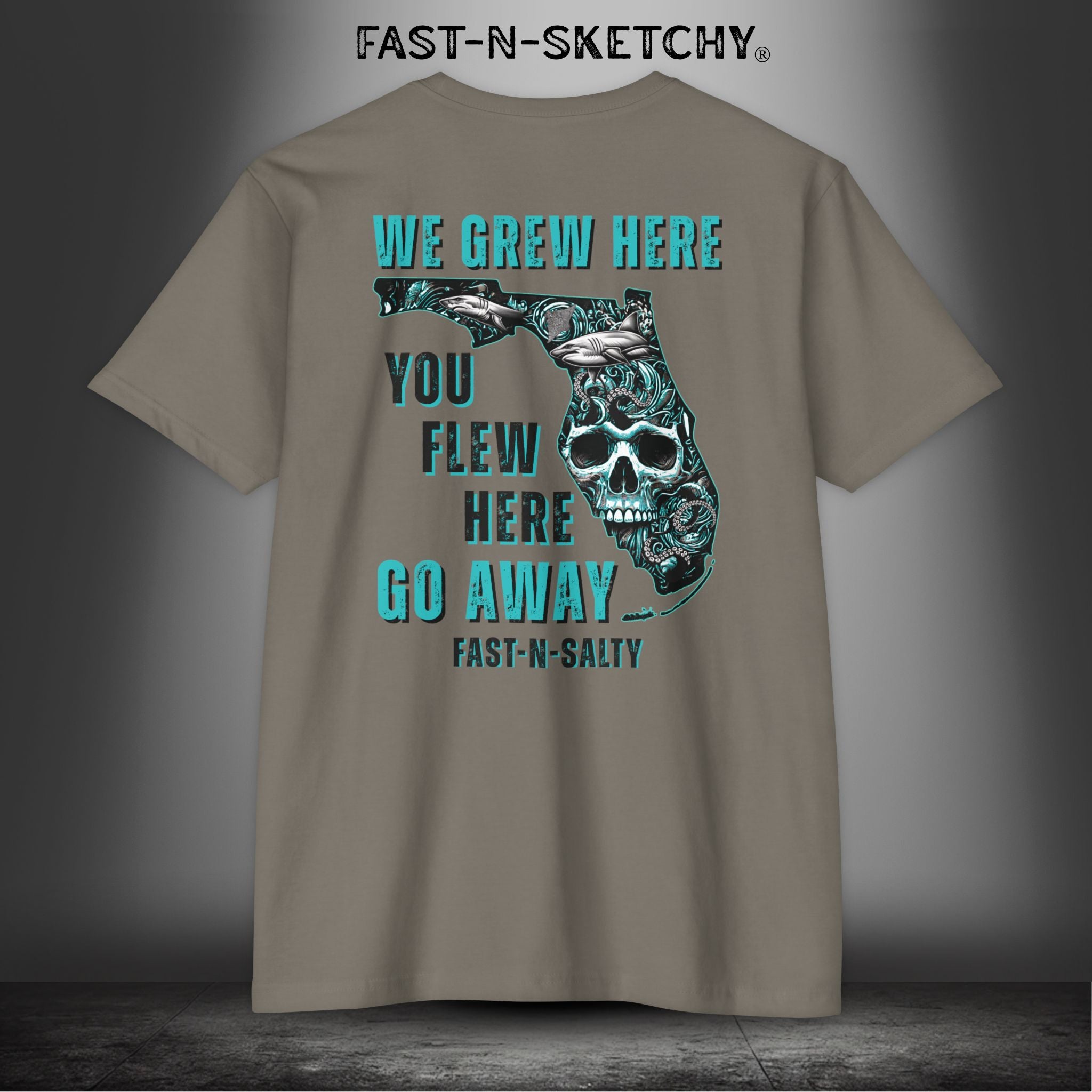 WE GREW HERE, YOU FLEW HERE, GO AWAY: T-Shirt Next Level 6210