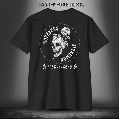 HOPELESS ROMANTIC FAST-N-SEXY™: T-shirt Next Level 6210