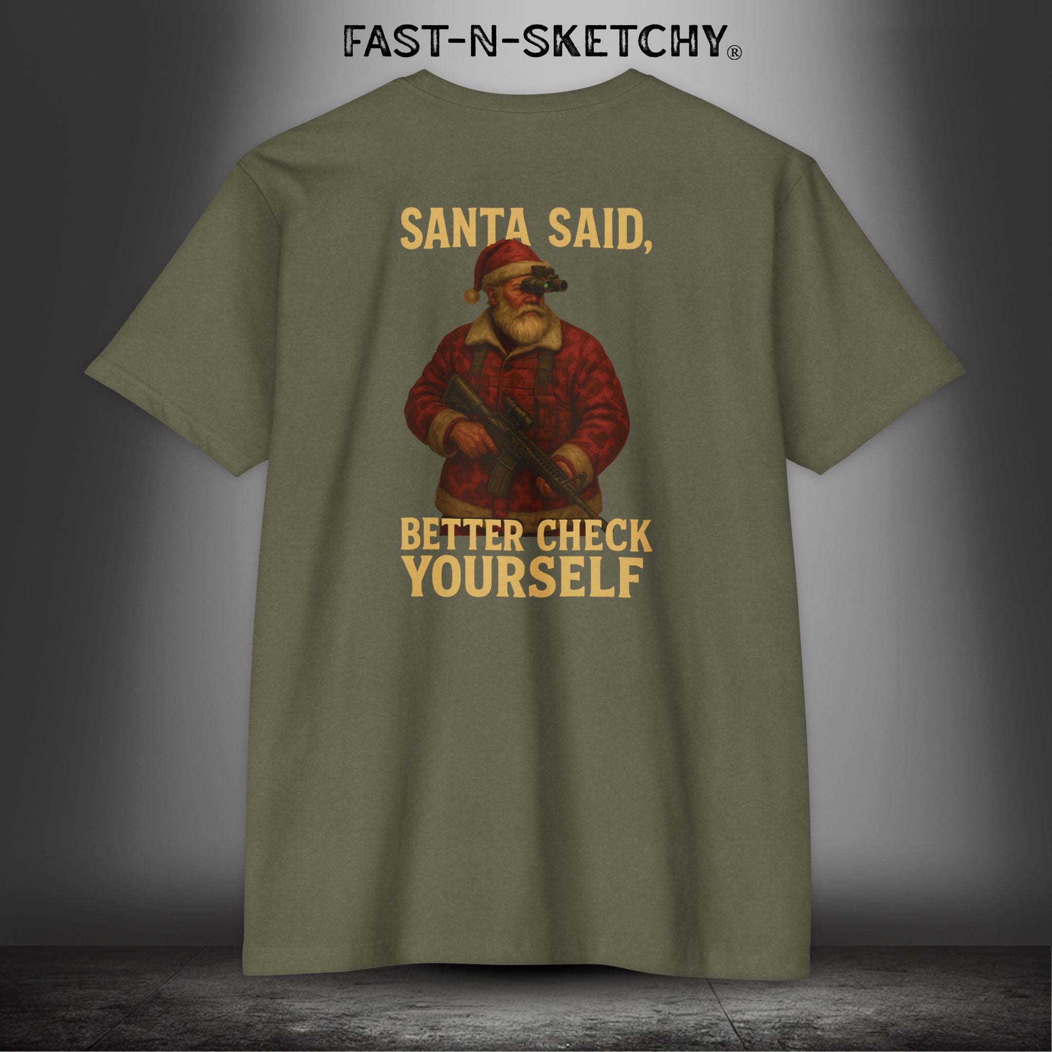 Santa Said, Better Check Yourself: Military Edition Premium Fitted Tee