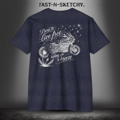Dandelion: Born To Live Free, Riding on a Breeze - Biker Edition Premium Fitted Tee