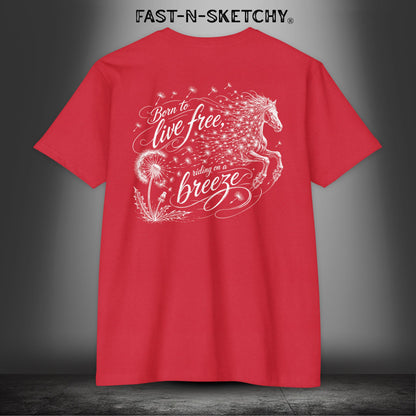 Dandelion: Born To Live Free, Riding on a Breeze - Rodeo Edition Premium Fitted Tee