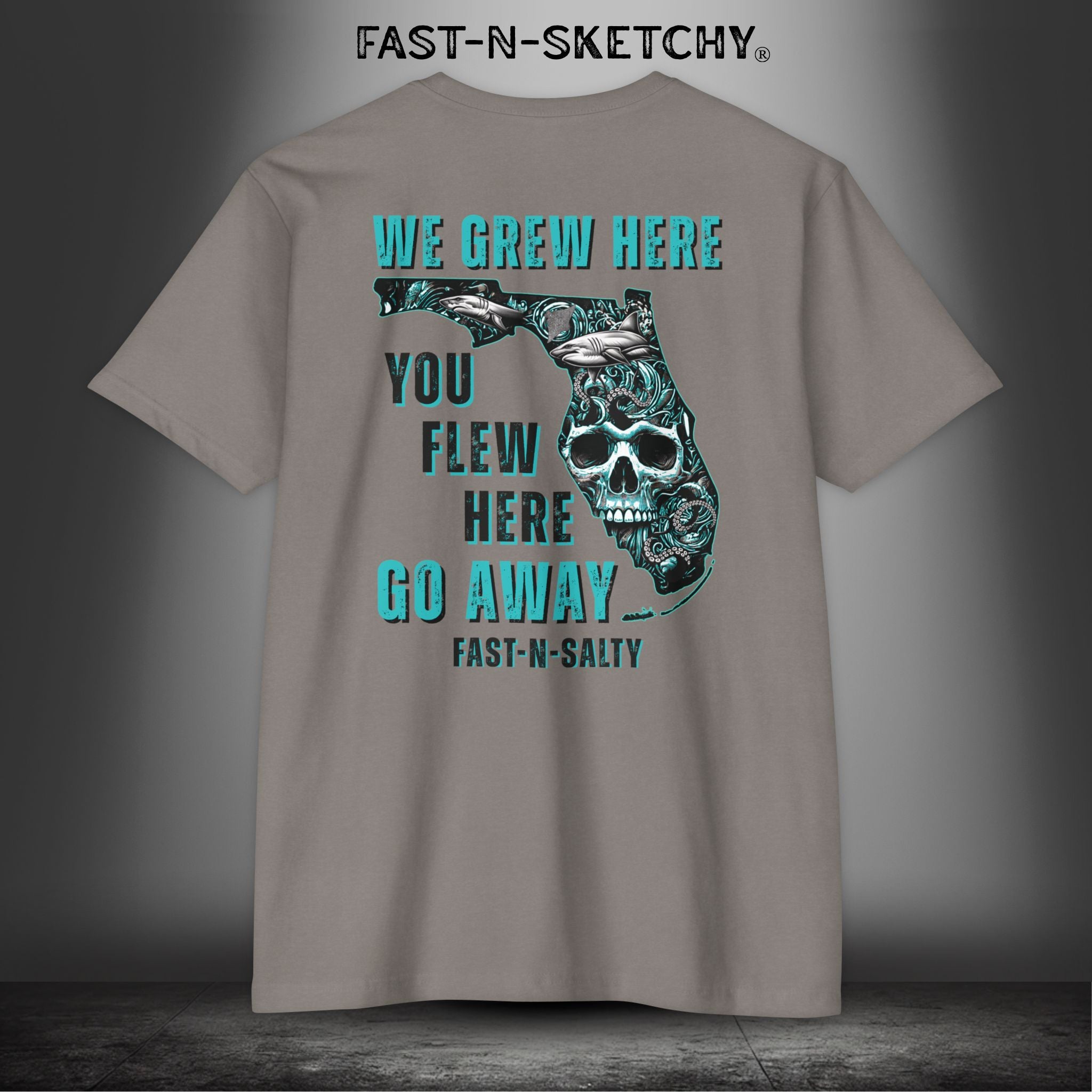 WE GREW HERE, YOU FLEW HERE, GO AWAY: T-Shirt Next Level 6210