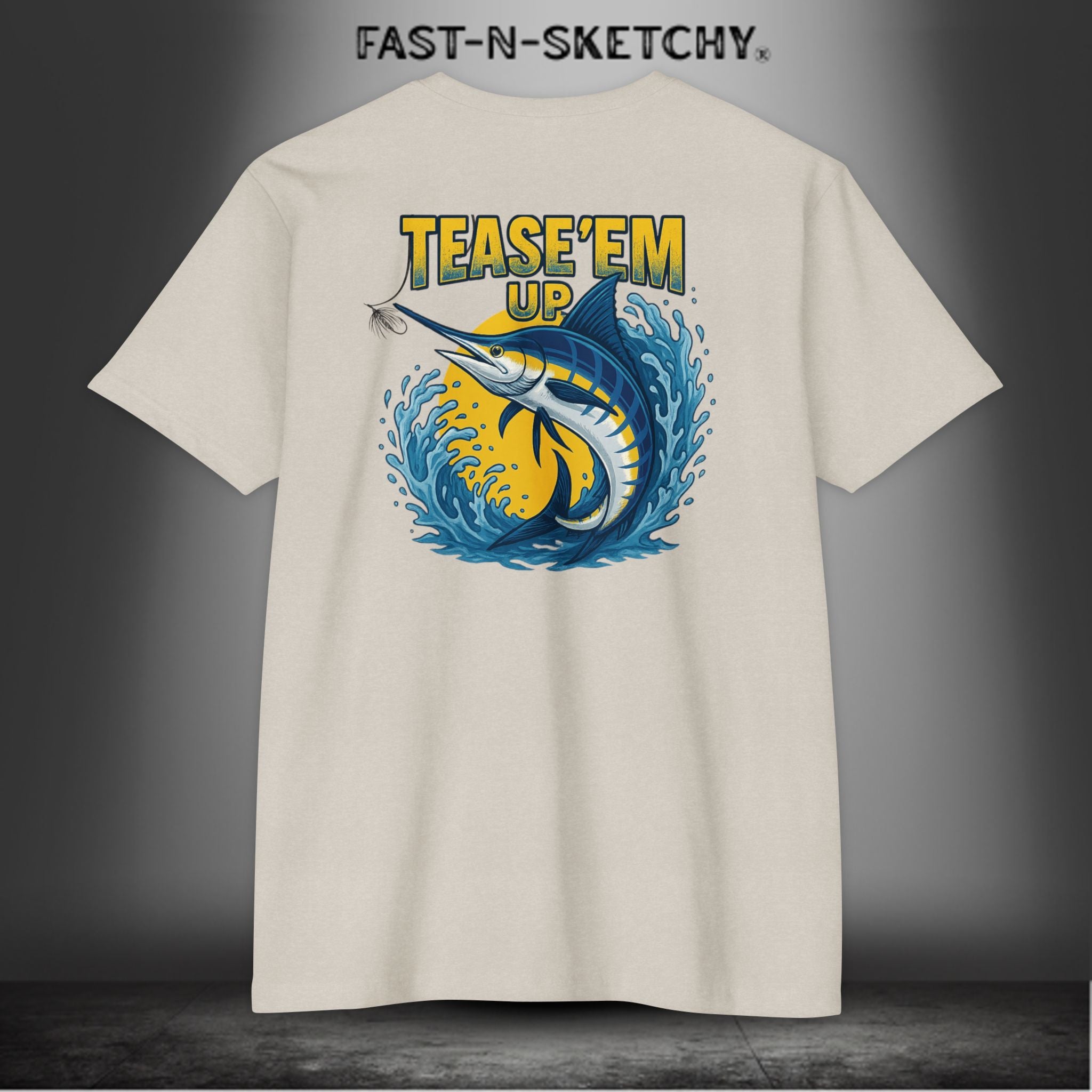Tease 'Em Up: FAST-N-SALTY T-Shirt