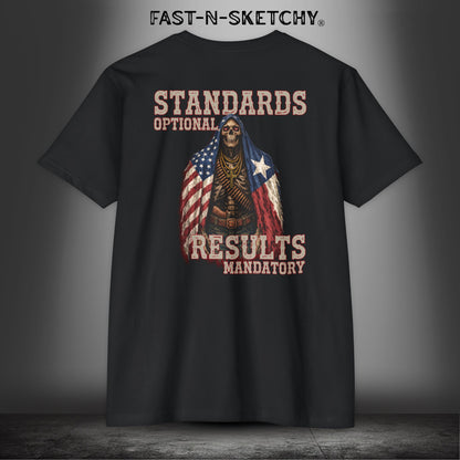 The Diablo: Standards Optional Results Mandatory - Texan Premium Fitted Tee