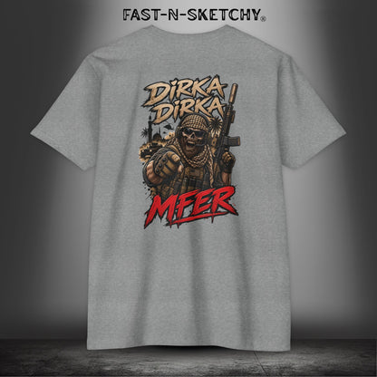 Dirka Dirka M'FER - Military Edition Tee
