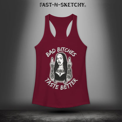 Bad Bitches Taste Better: FAST-N-SKETCHY - Racerback Tank Top