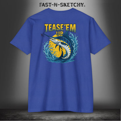 Tease 'Em Up: FAST-N-SALTY T-Shirt