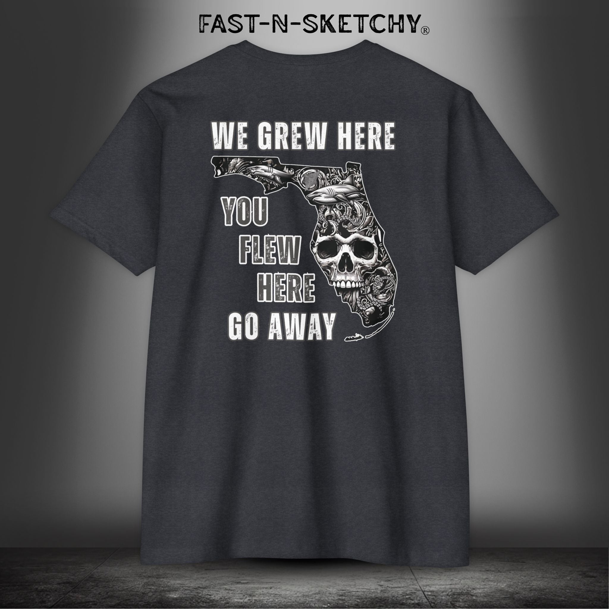 WE GREW HERE, YOU FLEW HERE, GO AWAY: (Dark Colors) T-Shirt