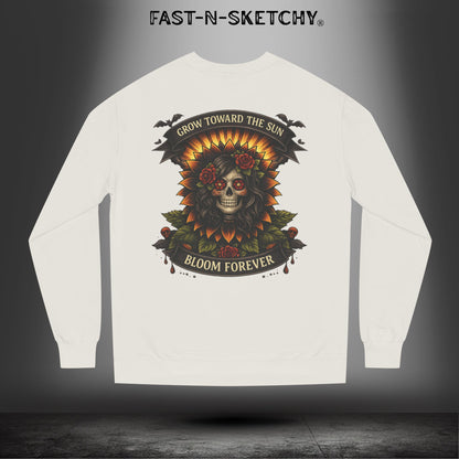 Grow Towards the Sun, Bloom Forever: Crewneck Sweatshirt