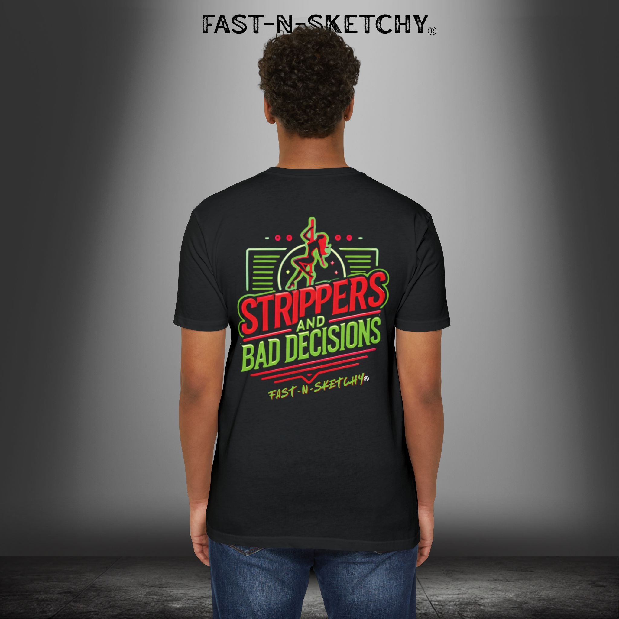 THE MENACE: STRIPPERS & BAD DECISIONS by FNS: T-shirt Next Level 6210