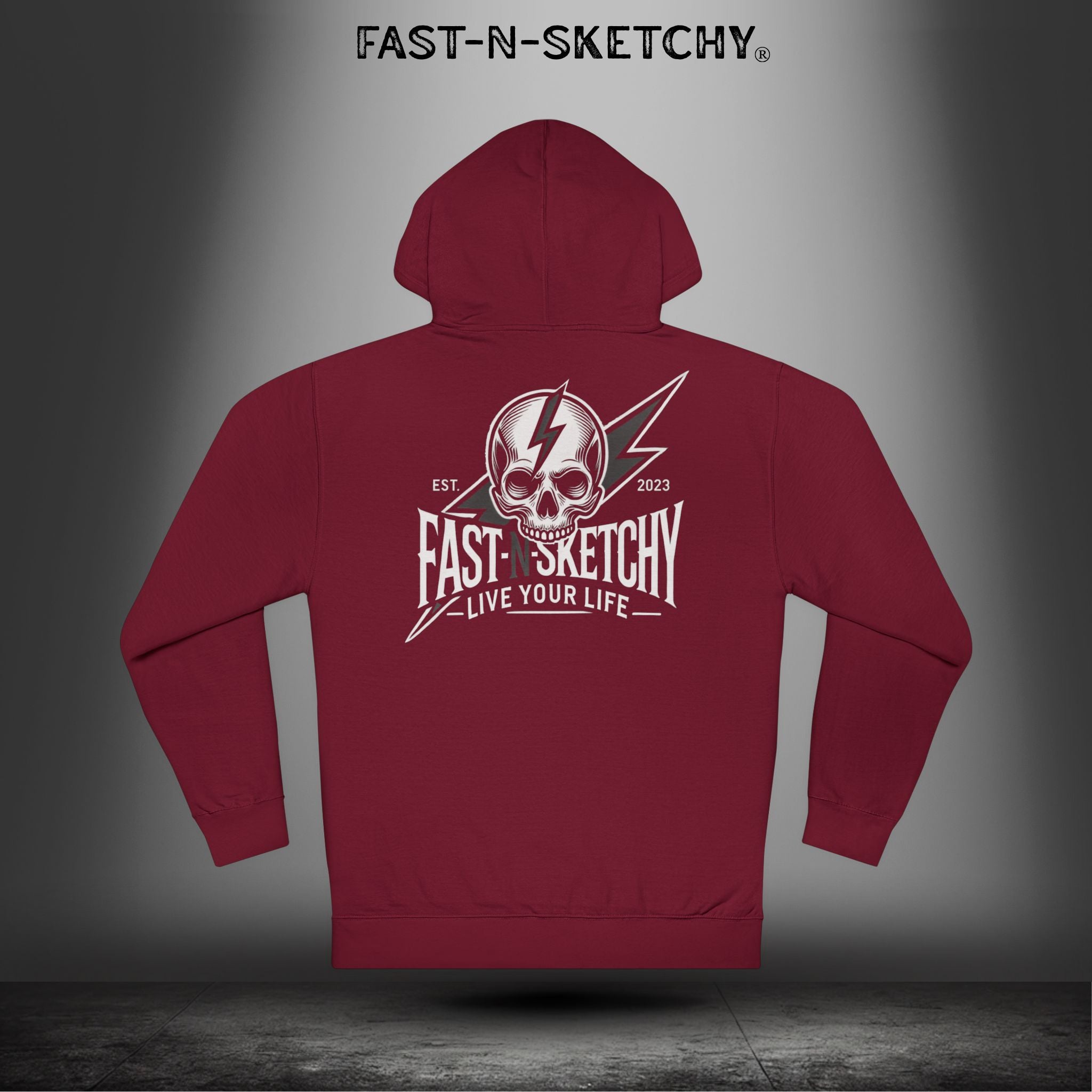Fast-N-Sketchy Hoodie — Skull Lightning Logo "Live Your Life"