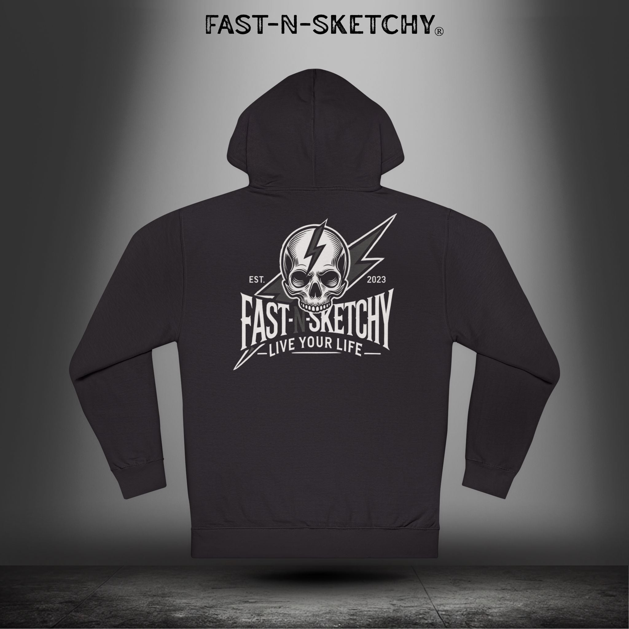 Fast-N-Sketchy Hoodie — Skull Lightning Logo "Live Your Life"