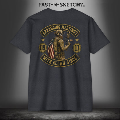 Arranging Meetings With Allah Since 09|11 Tactical Tee: Military Edition