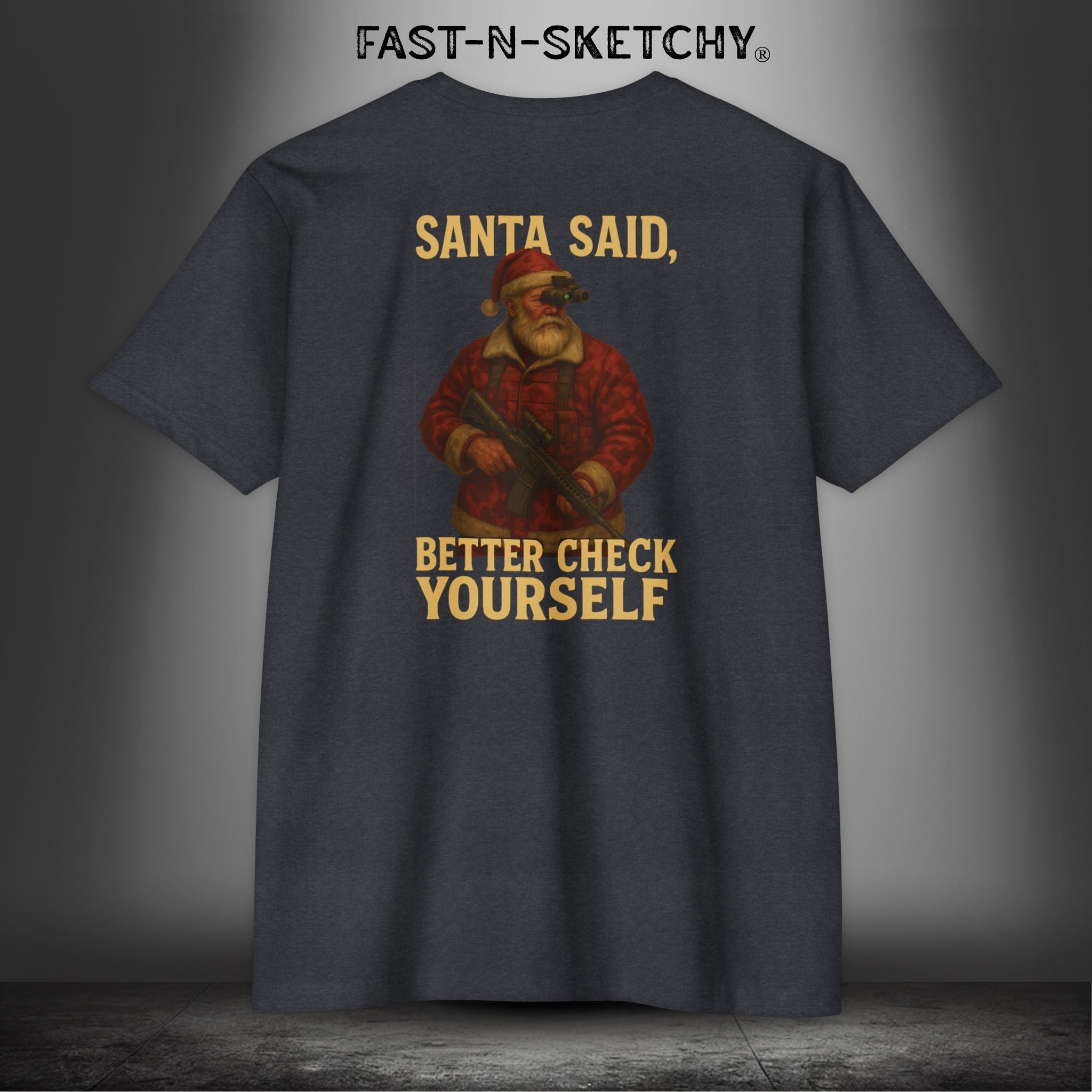 Santa Said, Better Check Yourself: Military Edition Premium Fitted Tee