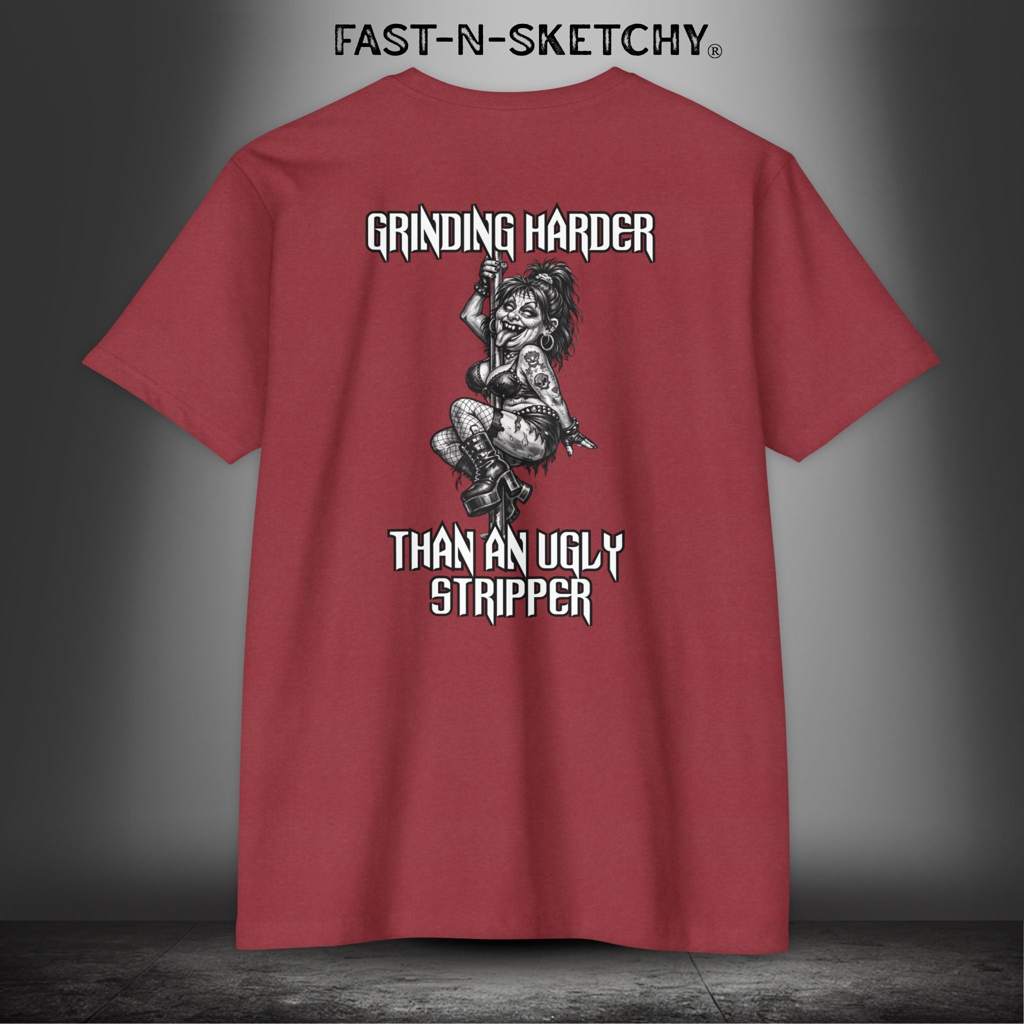Grinding Harder Than an Ugly Stripper: Biker Edition Premium Fitted Tee
