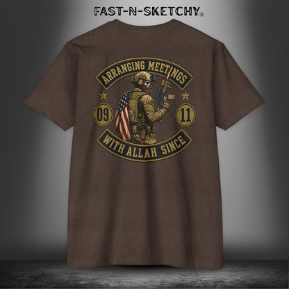 Arranging Meetings With Allah Since 09|11 Tactical Tee: Military Edition